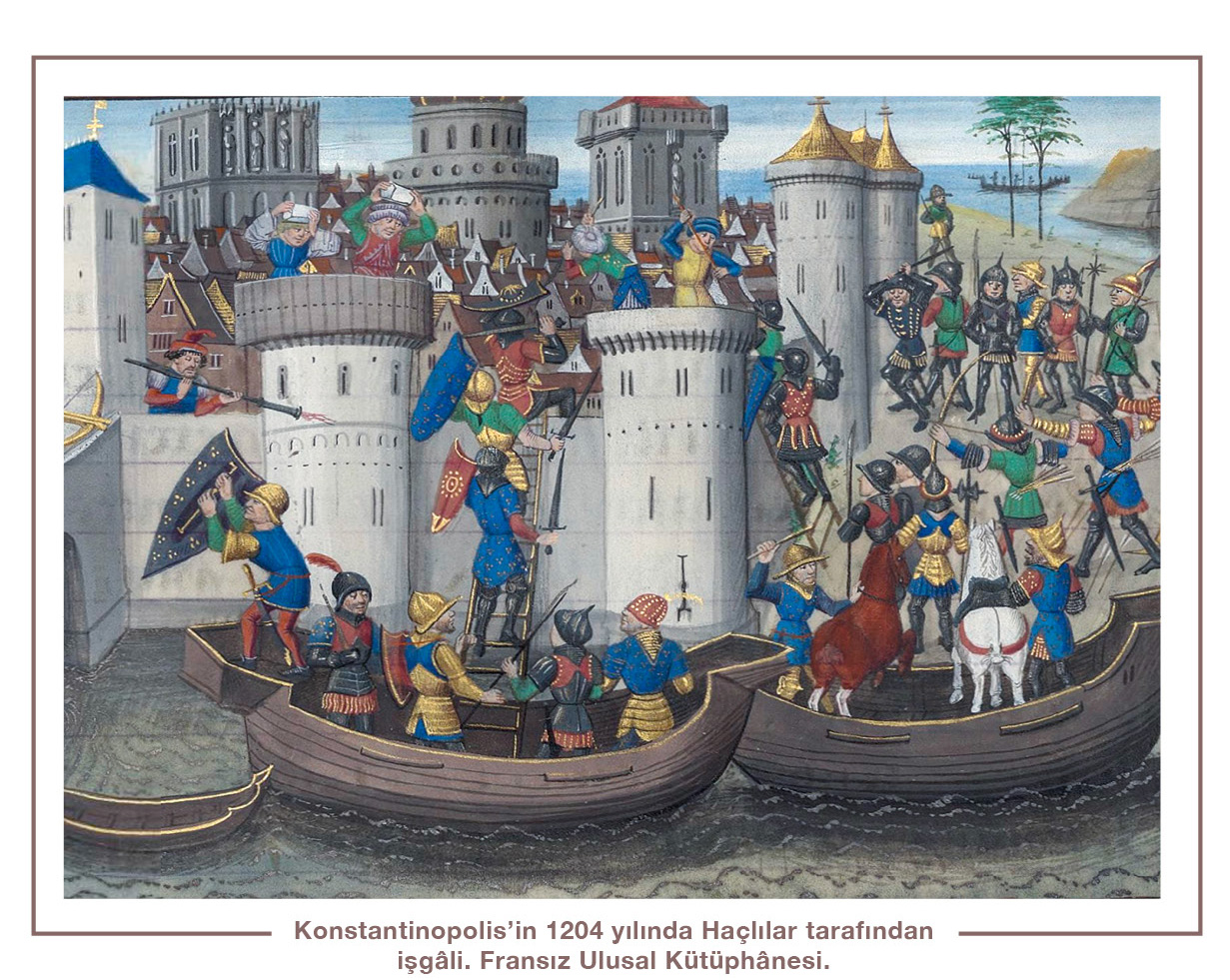 Konstantinopolis’in 1204 yılında Haçlılar tarafından işgâli. Fransız Ulusal Kütüphânesi.
