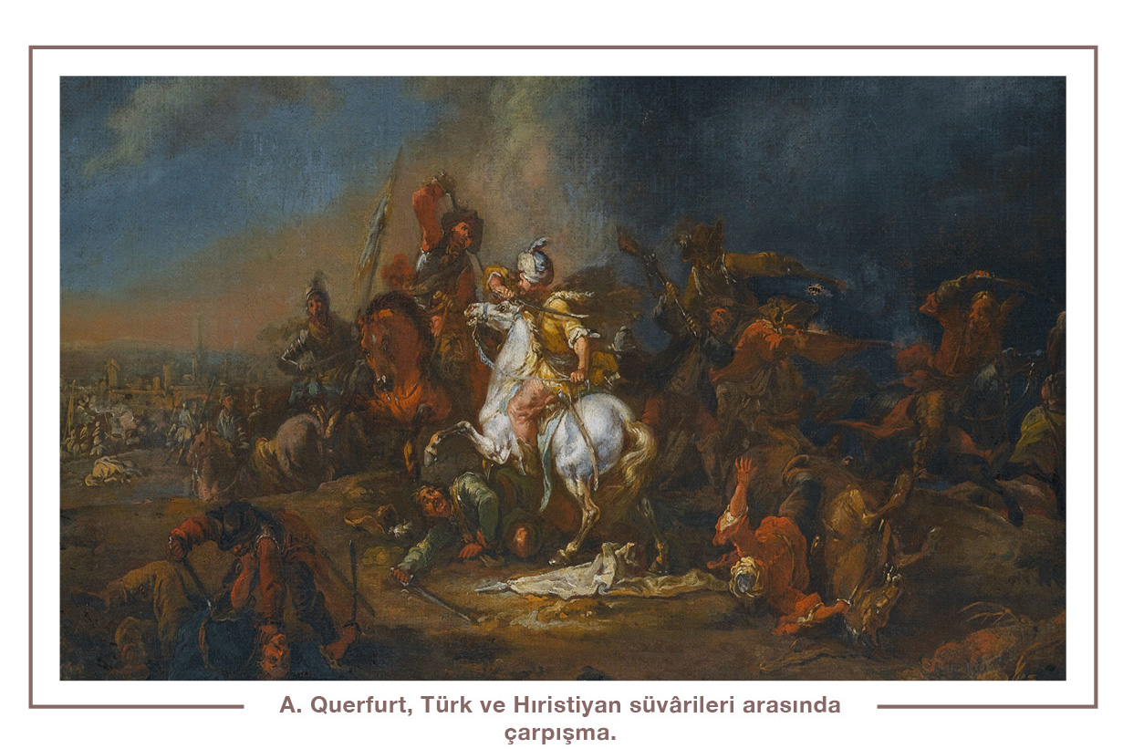 A. Querfurt, Türk ve Hıristiyan süvârileri arasında çarpışma.